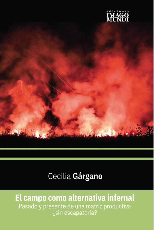 El Campo como Alternativa Infernal. Pasado y presente de una matriz productiva ¿sin escapatoria? | Heinrich Böll Stiftung - Santiago de Chile | Chile | Perú | Bolivia