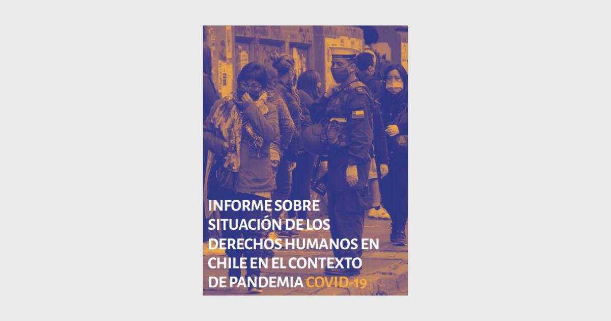 Informe Situación de los Derechos Humanos en Chile en el contexto de la ...
