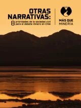 Otras Narrativas: 8 prioridades de la sociedad civil para el debate minero en Chile 